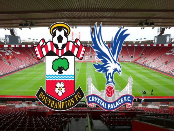 Nhận định tỷ lệ Southampton vs Crystal Palace, 02h15 ngày 12/5