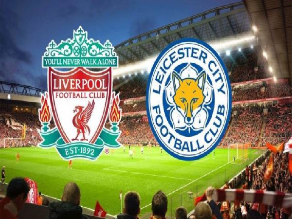 Nhận định tỷ lệ Liverpool vs Leicester City, 02h45 ngày 23/12