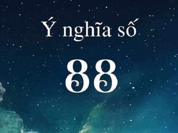 Ý nghĩa con số 88