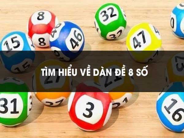 Dàn số 8 số là gì?