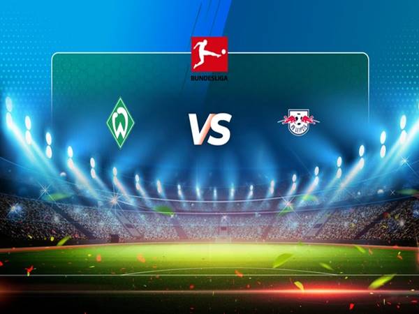 Nhận định Bremen vs RB Leipzig, 00h30 ngày 20/12