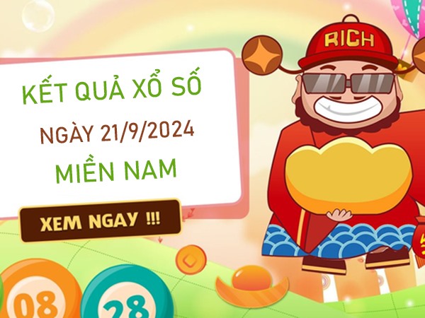 Phân tích XSMN 21/9/2024 chốt lô VIP đẹp thứ 7