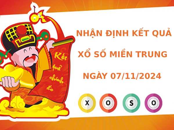 Nhận định kết quả XSMT ngày 7/11/2024 chuẩn xác nhất