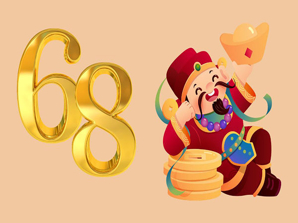 Con số 68 có ý nghĩa gì trong phong thủy?