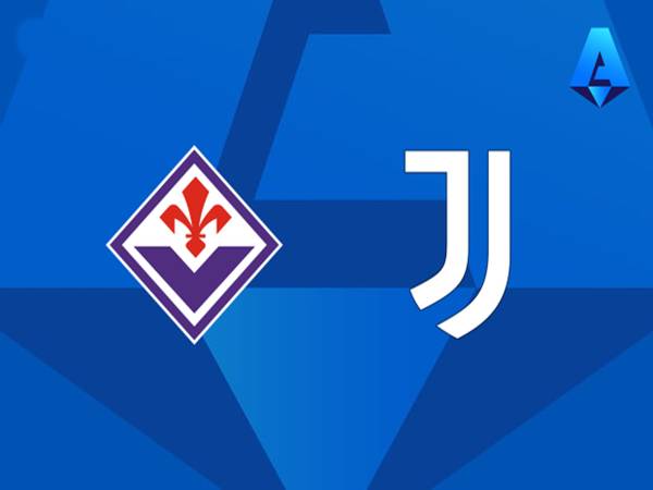 Nhận định Fiorentina vs Juventus, 00h00 ngày 23/11